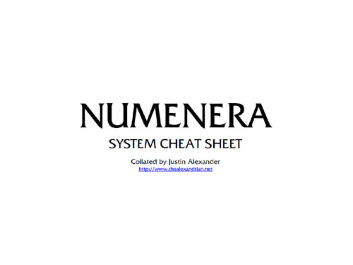 Numenera: System Cheat Sheet - Collated by Justin Alexander
