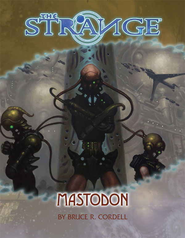 The Strange: Mastodon - Bruce Cordell