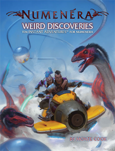 Numenera: Weird Discoveries - Monte Cook