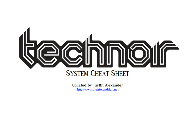 Technoir - System Cheat Sheet