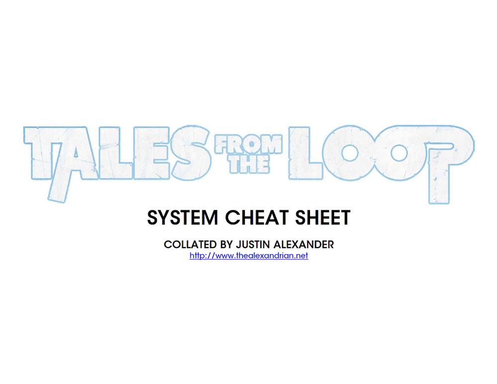 Tales from the Loop - System Cheat Sheet