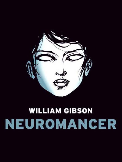 Neuromancer - William Gibson