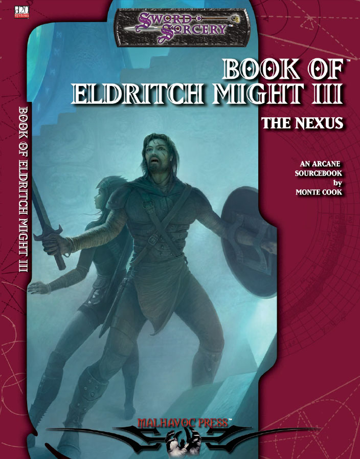 Book of Eldritch Might III: The Nexus - Monte Cook