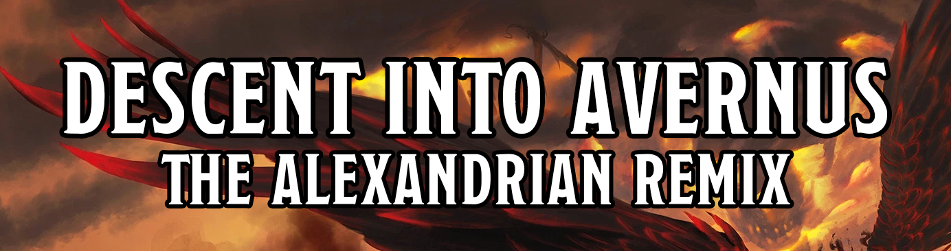 Descent Into Avernus: The Alexandrian Remix