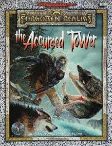 Forgotten Realms: The Accursed Tower - R.A. Salvatore