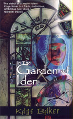 The Garden of Iden - Kage Baker