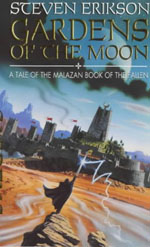 Gardens of the Moon - Steven Erikson