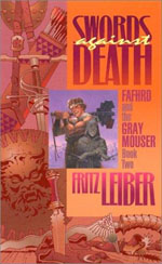 Swords Against Death - Fritz Leiber