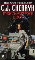 Merchanter's Luck - C.J. Cherryh